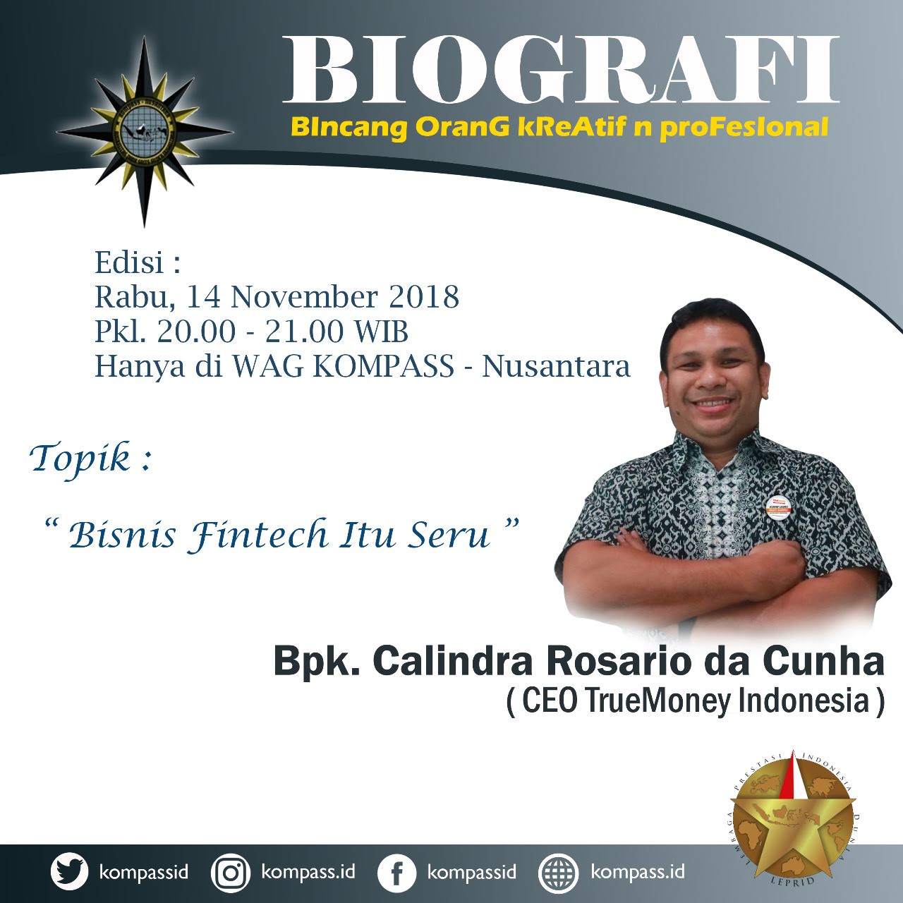 Program Biografi KOMPASS Nusantara 14 November 2018